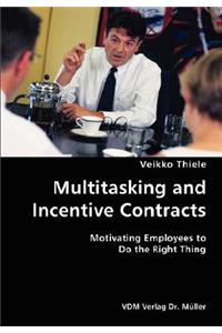 Multitasking and Incentive Contracts