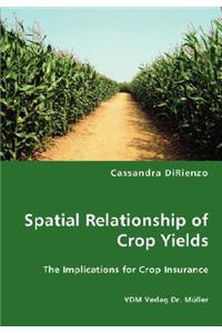 Spatial Relationship of Crop Yields
