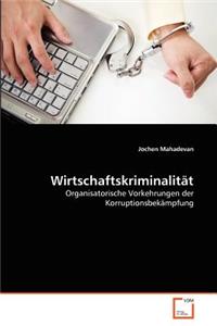 Wirtschaftskriminalität