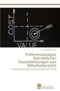Präferenzanalyse betrieblicher Zusatzleistungen aus Mitarbeitersicht