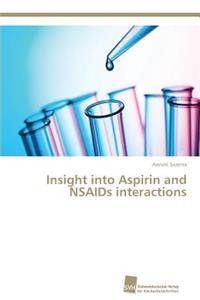 Insight into Aspirin and NSAIDs interactions