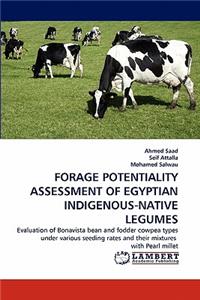 Forage Potentiality Assessment of Egyptian Indigenous-Native Legumes