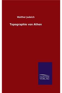 Topographie von Athen