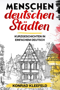Menschen in deutschen Städten