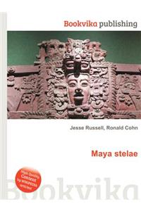 Maya Stelae