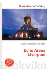 Echo Arena Liverpool
