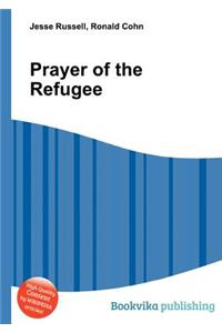 Prayer of the Refugee