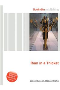 RAM in a Thicket