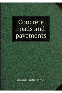 Concrete Roads and Pavements