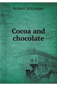 Cocoa and Chocolate