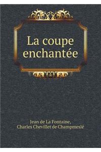 La Coupe Enchantée