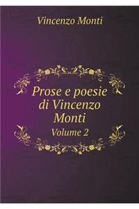 Prose e poesie di Vincenzo Monti Volume 2