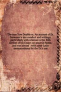 THE TRUE TOM DOUBLE OR AN ACCOUNT OF DR