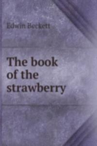 THE BOOK OF THE STRAWBERRY