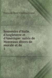 Souvenirs d'Italie, d'Angleterre et d'Amerique