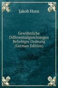 Gewohnliche Differentialgleichungen Beliebiger Ordnung (German Edition)
