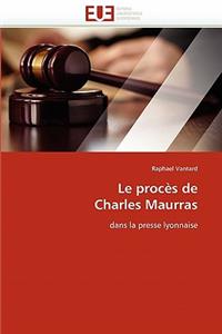 Le Proc?s de Charles Maurras
