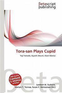 Tora-San Plays Cupid