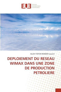 Deploiement Du Reseau Wimax Dans Une Zone de Production Petroliere