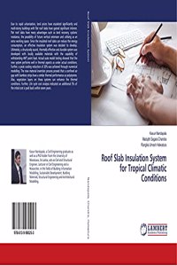 Roof Slab Insulation System for Tropical Climatic Conditions