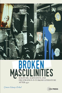 Broken Masculinities