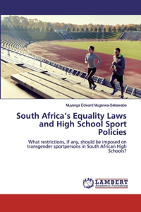 South Africa's Equality Laws and High School Sport Policies