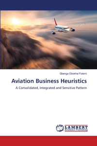 Aviation Business Heuristics