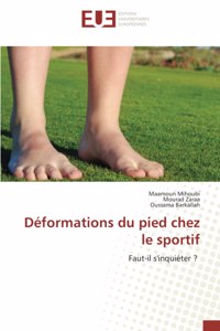 Déformations du pied chez le sportif