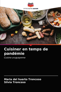 Cuisiner en temps de pandémie