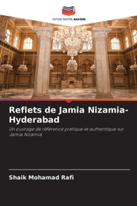 Reflets de Jamia Nizamia- Hyderabad