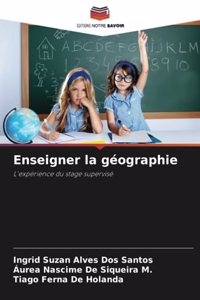 Enseigner la géographie