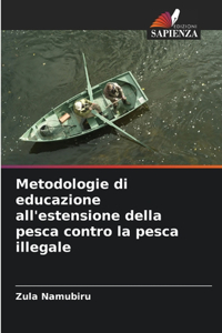Metodologie di educazione all'estensione della pesca contro la pesca illegale