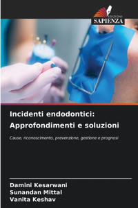 Incidenti endodontici