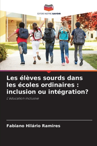 Les élèves sourds dans les écoles ordinaires