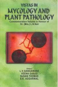 Vistas in Mycology and Plant Pathology