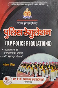 U.P. POLICE REGULATIONS