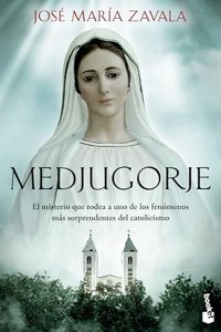 Medjugorje: El misterio que rodea a uno de los fenomenos mas sorprendentes del catolicismo