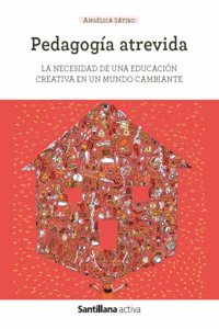 Sant Activa Pedagogia atrevida