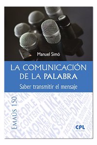 La comunicacion de la Palabra: Saber transmitir el mensaje