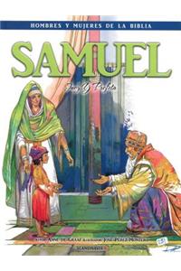 Samuel - Hombres y Mujeres de la Biblia