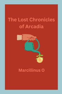 Lost Chronicles of Arcadia