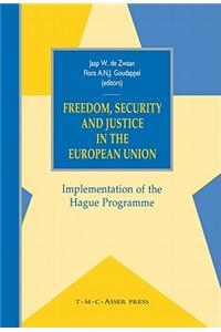 Freedom, Security and Justice in the European Union