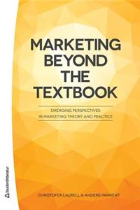 Marketing Beyond the Textbook