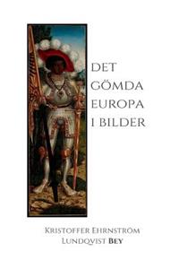 Det Gomda Europa I Bilder