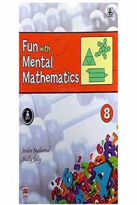 Fun With Mental Mathematics 2015 Class 8