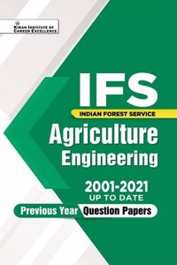 Kiran IFS Agriculture Engineering 2001 to 2021 up to date Previous Years Question Papers (English Medium) Book Code : KQB 045