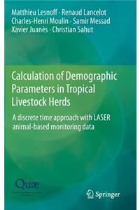 Calculation of Demographic Parameters in Tropical Livestock Herds