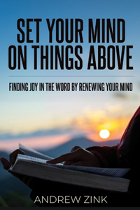 Set Your Mind on Things Above