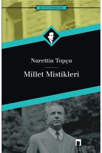 Millet Mistikleri: Ruh Cephesinden Simalar