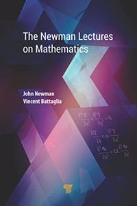 The Newman Lectures on Mathematics